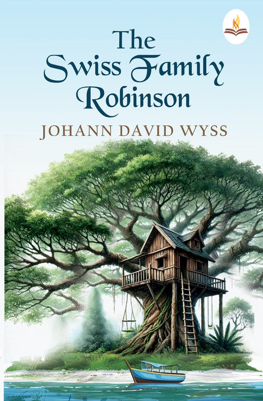 The Swiss Family Robinson - Johann David Wyss  Grab2Buy Prints Publications Grab2Buy