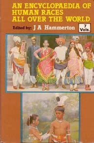 An Encyclopaedia of Human Races All Over the World (Their Like, Customs, History and Civilization) 7 Vols. Set - Gyan Books 