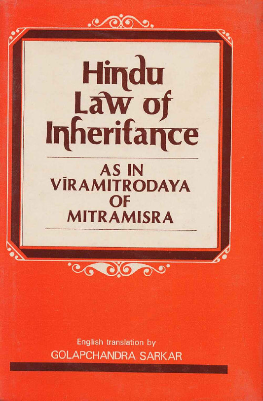 Hindu Law of Inheritance: As in Viramitrodaya of Mitramisra - Gyan Books 
