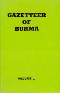 Gazetteer of Burma 2 Vols. Set - Gyan Books 