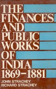 The Finances and Public Works of India (1869-1881) - Gyan Books 