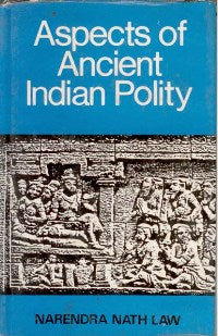 Aspects of Ancient Indian Polity - Gyan Books 
