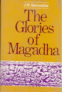 The Glories of Magadha - Gyan Books 