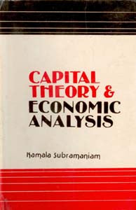 Capital Theory and Economic Analysis - Gyan Books 