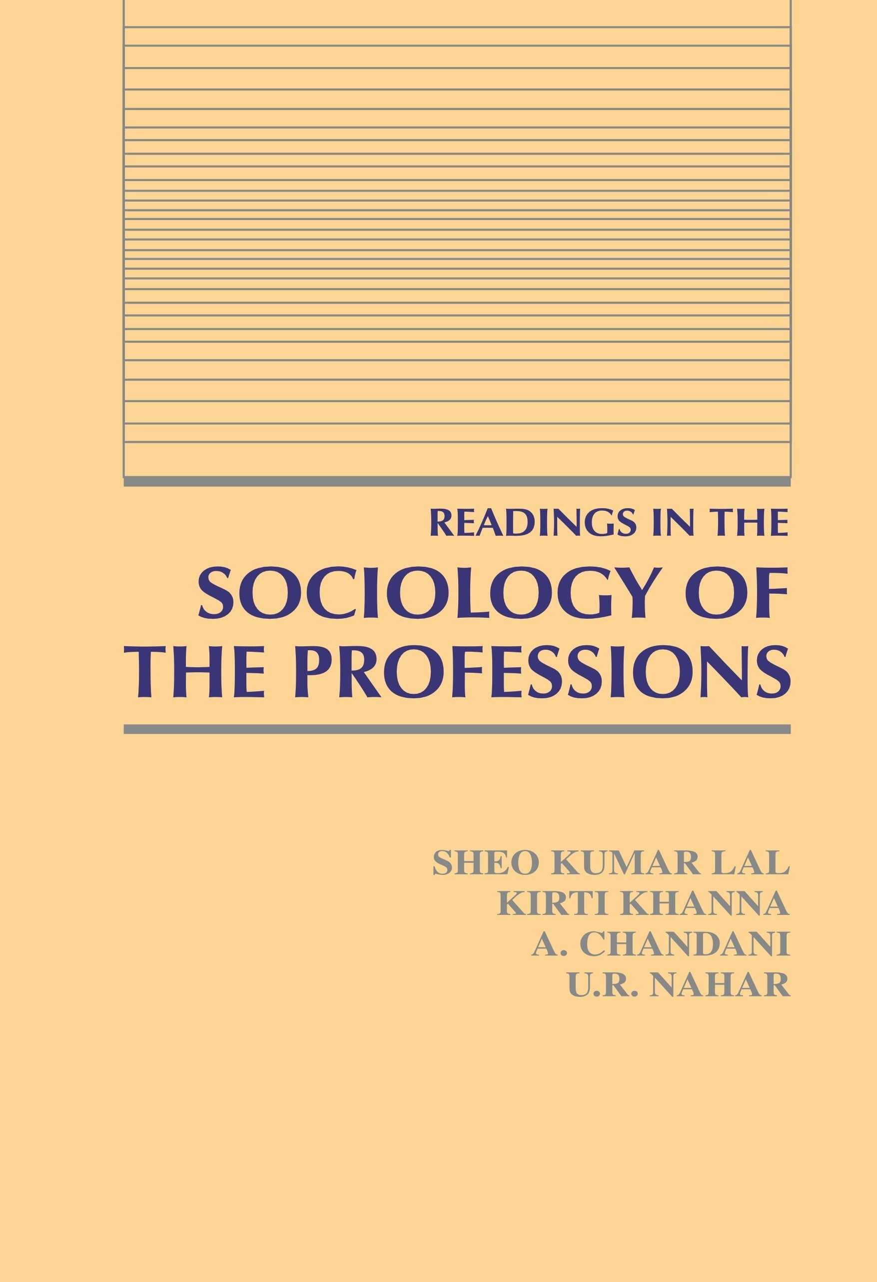 Readings in the Sociology of the Professions - Gyan Books 