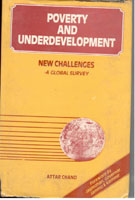 Poverty and Under Development New Challenges-A Global Survey - Gyan Books 