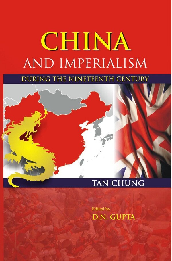 China and Imperialism: During the Nineteenth Century - Gyan Books 