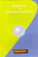 Maoists in Andhra Pradesh - Gyan Books 