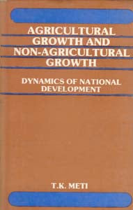 Agricultural Growth and Non-Agricultural Growth Dynamics of National Development - Gyan Books 
