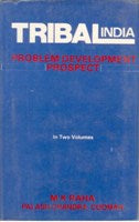 Tribal India: Problem, Development, Prospect Vol. 1st - Gyan Books 