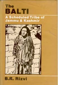 The Balti: a Scheduled Tribe of Jammu and Kashmir - Gyan Books 