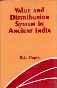 Value and Distribution System in Ancient India - Gyan Books 