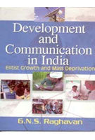 Development and Communication in India British Growth and Mass Deprivation - Gyan Books 