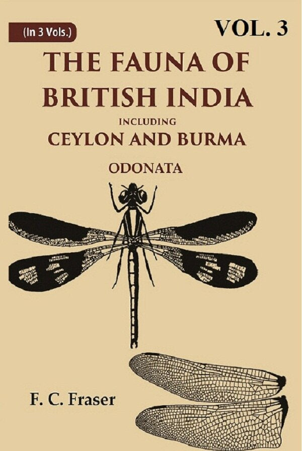 The Fauna of British India Including Ceylon and Burma Odonata 3rd - Gyan Books 