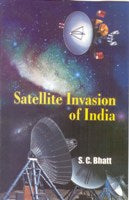 Satelite Invasion of India - Gyan Books 