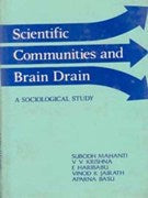 Scientific Communities and Brain Drain a Sociological Study - Gyan Books