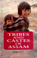 Tribes and Castes of Assam: Anthropology and Sociology - Gyan Books 
