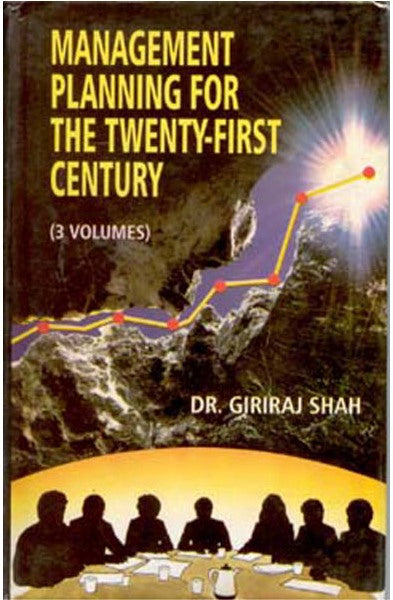 Management Planning For the Twenty-First Century (Management of Self For Excellence) Vol. 1st - Gyan Books 