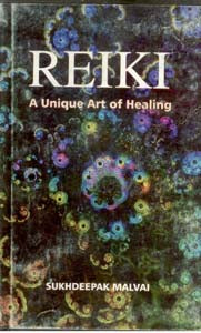 Reiki: a Unique Art of Healing (Hb) - Gyan Books 
