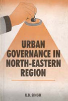 Urban Governance in North-Eastern Region - Gyan Books 