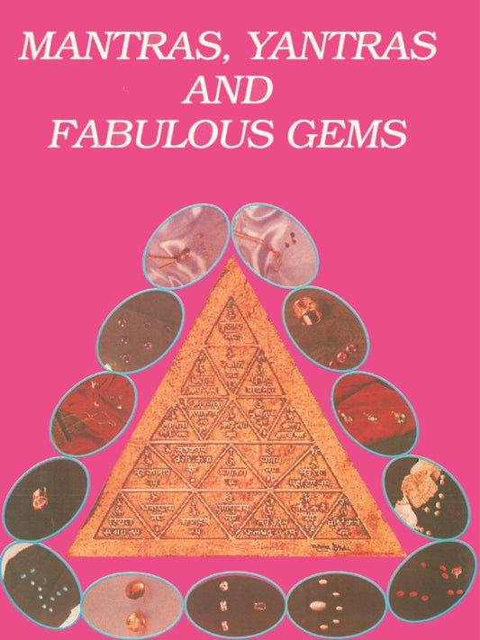 Mantras, Yantras and Fabulous Gems the Healing Secrets of the Ancient Vedas - Gyan Books 
