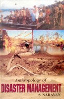 Anthropology of Disaster Management - Gyan Books 