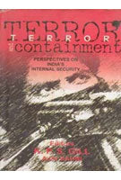 Terror and Containment Perspectives of India's Internal-Security - Gyan Books 