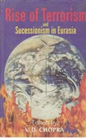 Rise of Terrorism and Secessionism in Eurasia - Gyan Books 