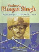 Shaheed Bhagat Singh: Unique Martyr in Freedom Movement - Gyan Books 