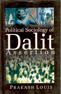 Political Sociology of Dalit Assertion - Gyan Books 
