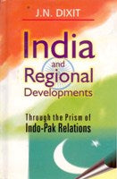 India and Regional Development Through the Prism of Indo-Pak Relations - Gyan Books 