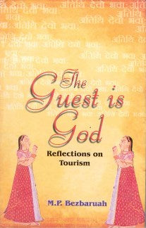 The Guest Is God: Reflections On Tourism - Gyan Books 