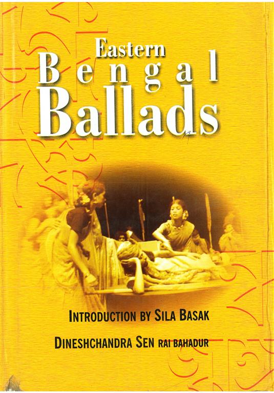 Eastern Bengal Ballads (Ramtanu Lahiri Research Fellowship Lectures For 1929-31) Vol. 4th - Gyan Books 
