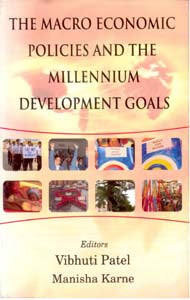 The Macro Economics Policies and the Millennium Development Goals - Gyan Books 