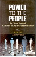 Power to the People: the Political Thought of M.K. Gandhi, M.N. Roy and Jayaprakash Narayan 2 Vols. Set - Gyan Books 