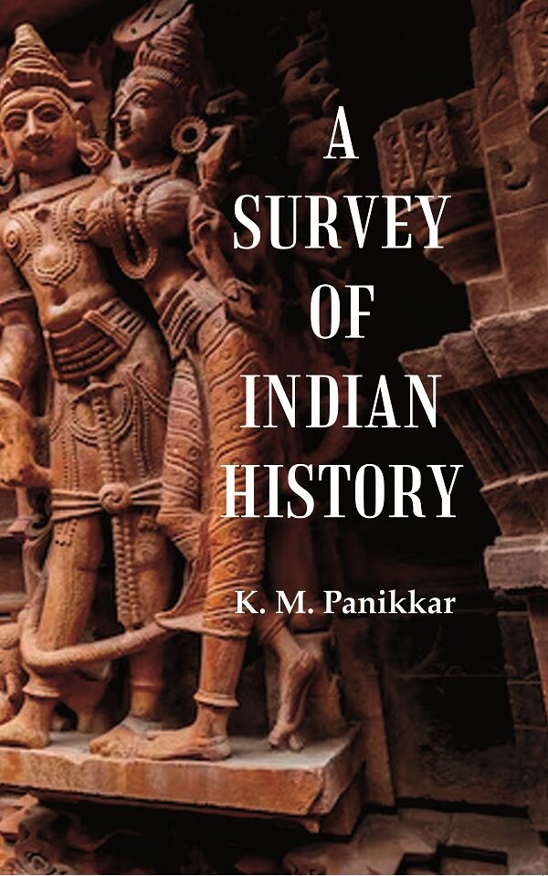 A Survey of Indian History - Gyan Books 