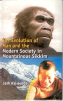 Evolution of Man and the Modern Society in Mountainous Sikkim - Gyan Books 