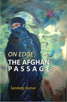 On Edge: the Afghan Passage - Gyan Books 