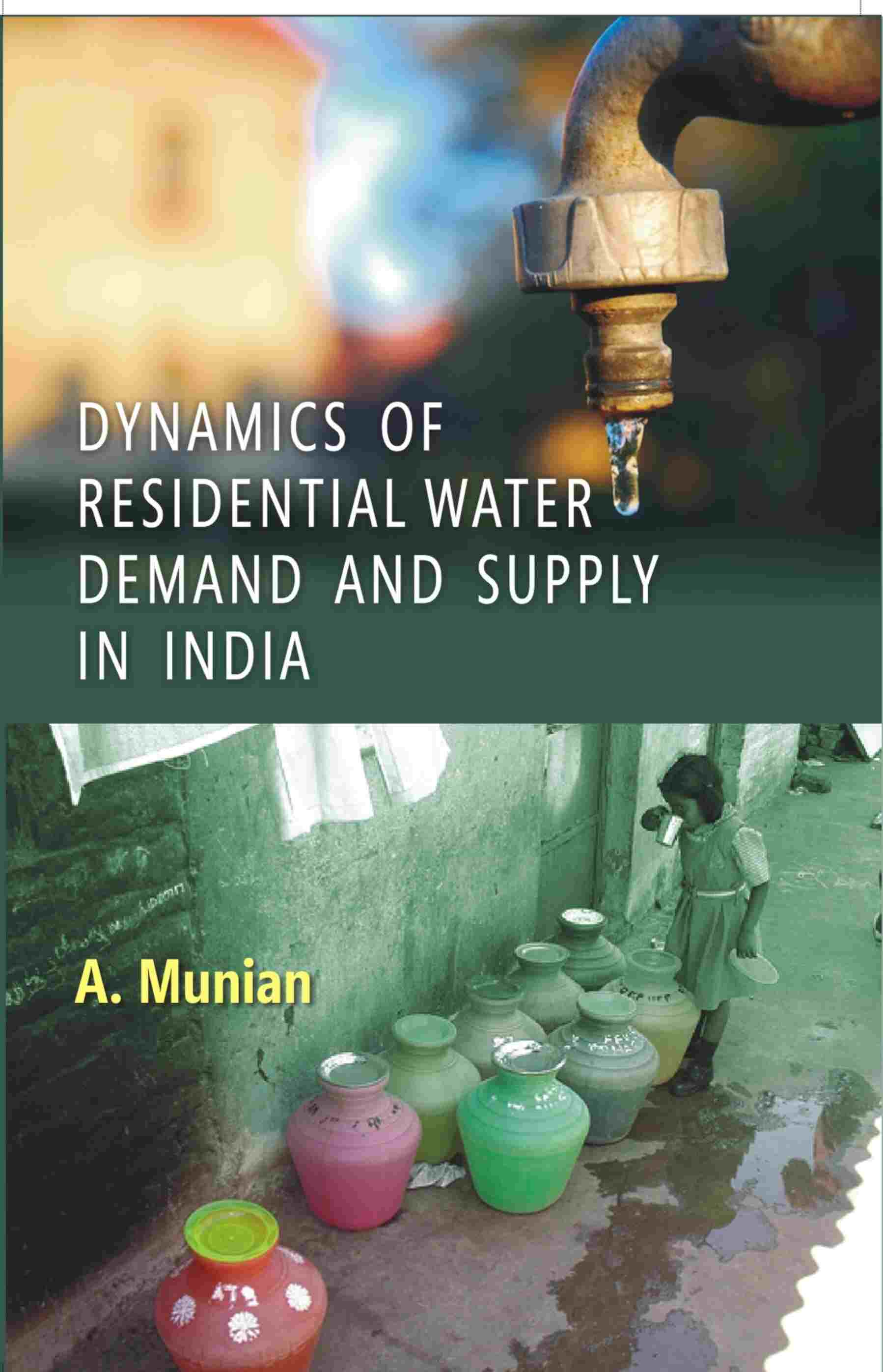 Dynamics of Residential Water Demand and Supply in India - Gyan Books 