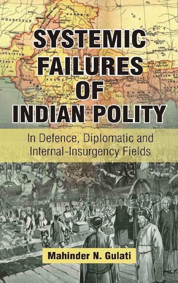 Systemic Failures of Indian Polity - Gyan Books 