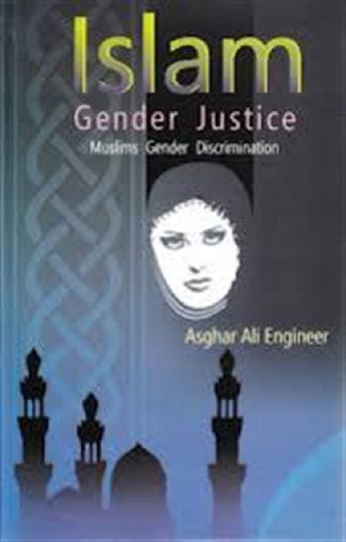 Islam Gender Justice: Muslims Gender Discrimination - Gyan Books 
