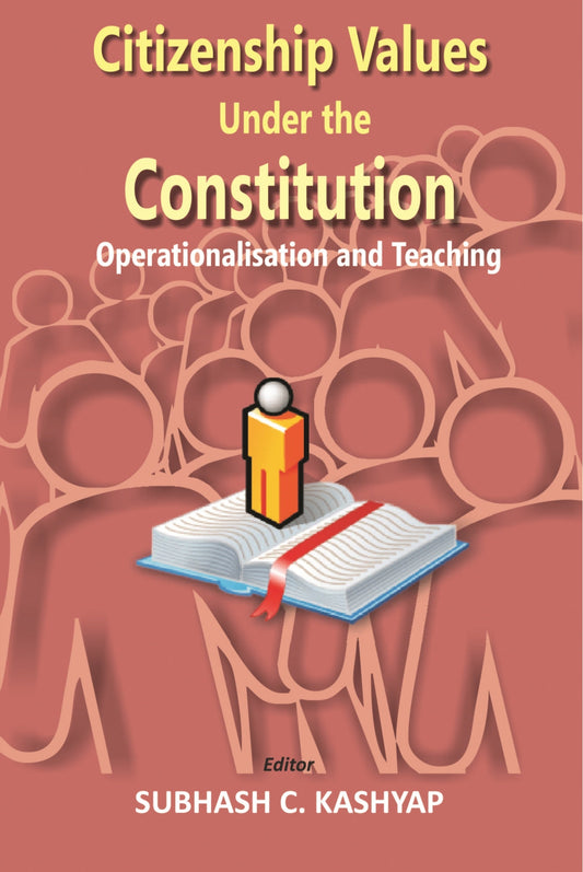 Citizenship Values the Constitution Operation - Gyan Books 