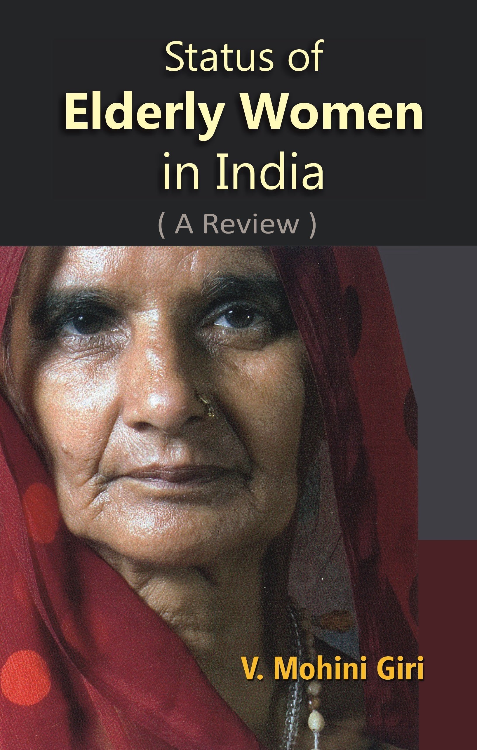 Status of Elderly Women in India (A Review) - Gyan Books 