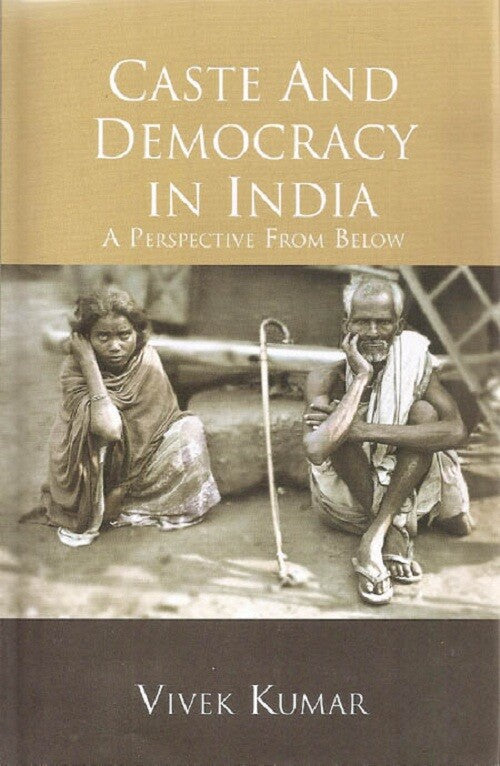 Caste and Democracy in India - Gyan Books 
