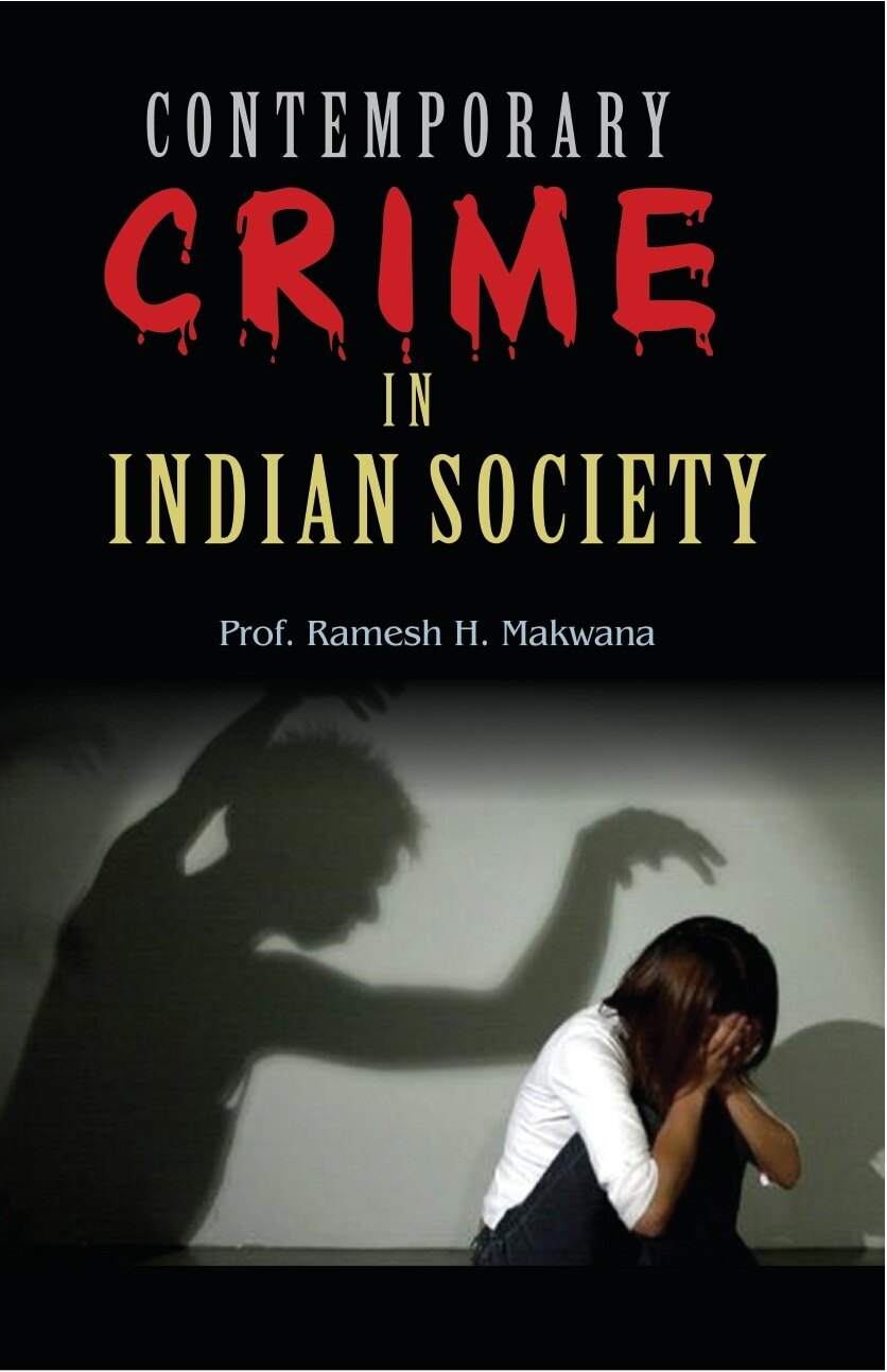 Contemporary Crime in Indian Society: Dilemma and Direction - Gyan Books 