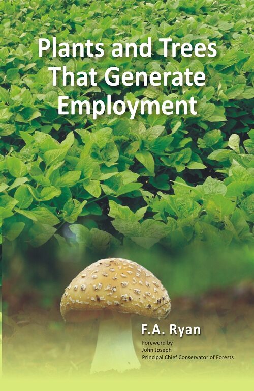 Plants and Trees That Generate Employment - Gyan Books 