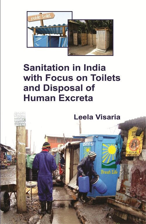 Sanitation in India With Focus On Toilets and Disposal of Human Excreta - Gyan Books 