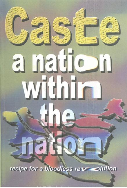 Caste a Nation Within the Nation - Gyan Books