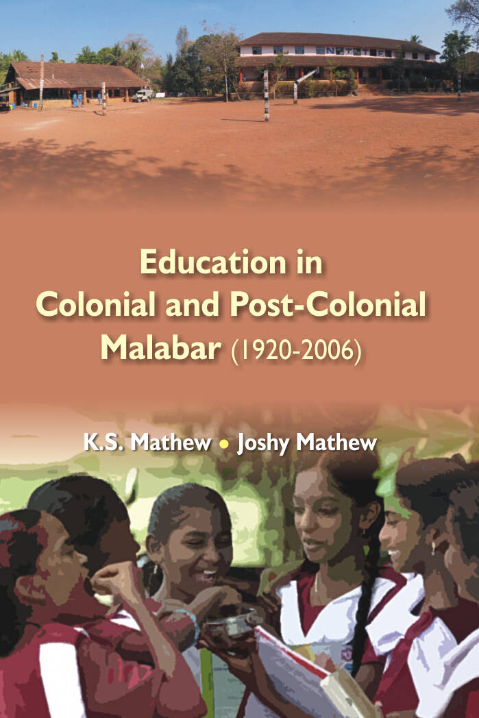 Education in Colonial and Post-Colonial Malabar (1920-2006) - Gyan Books