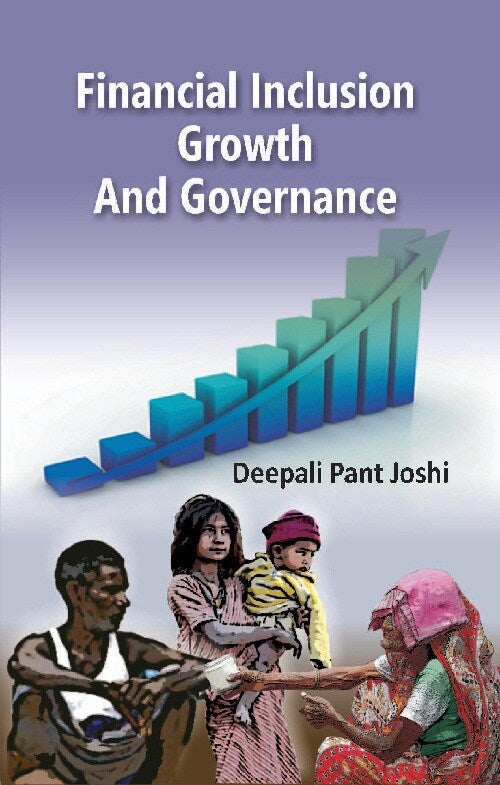 Financial Inclusion Growth and Governance - Gyan Books 